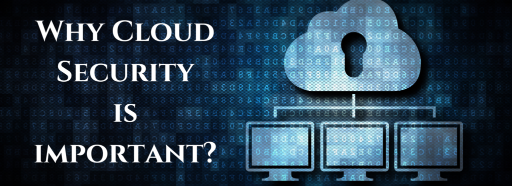 why cloud security is important