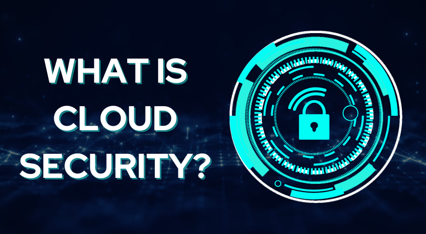 What is Cloud Security?