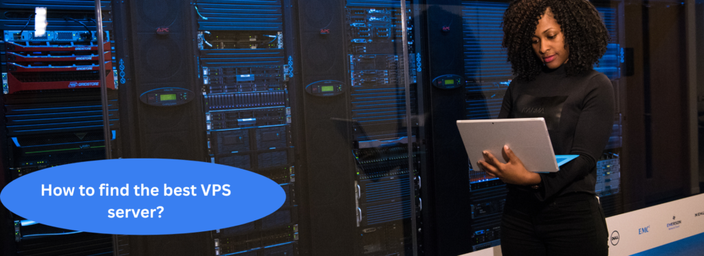How to find the best VPS server?