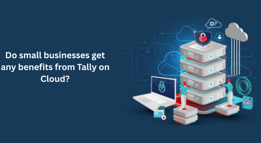 Do small businesses get any benefits from Tally on Cloud? - Cevious Technologies- Best Tally Cloud App Dev. Services Provider Do small businesses get any benefits from Tally on Cloud?