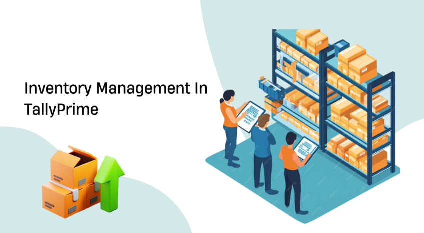Top 10 Inventory Management Features of TallyPrime