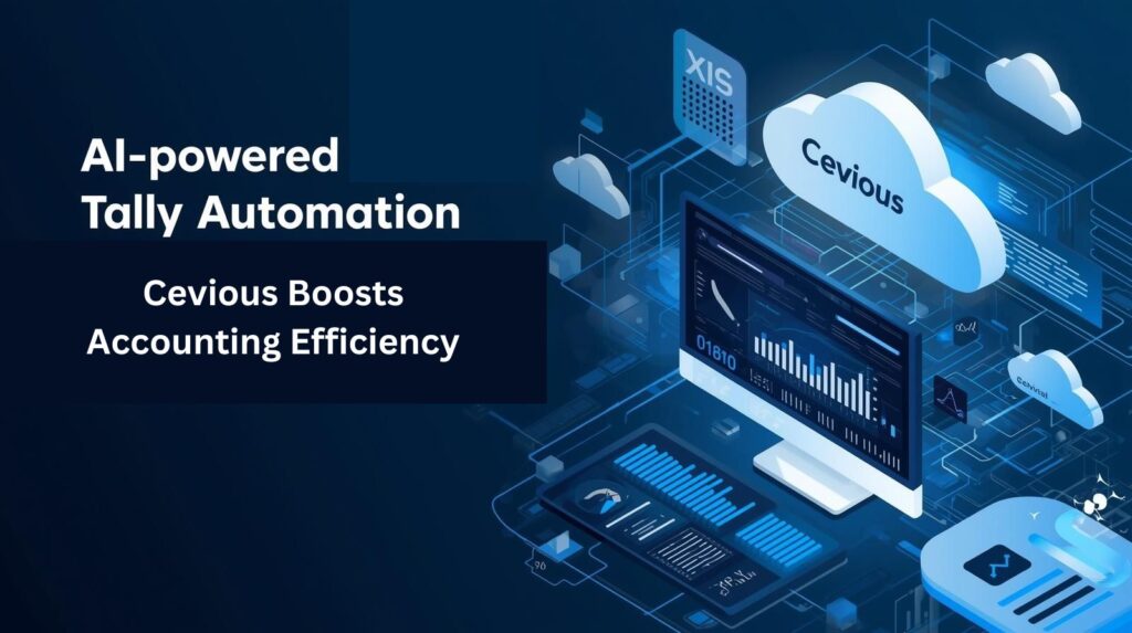 Tally Automation 2025: Cevious Boosts Accounting Efficiency
