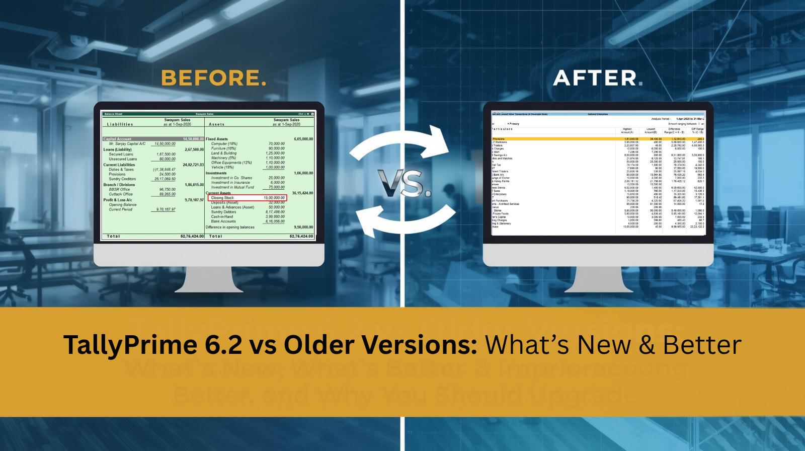 TallyPrime 6.2 vs Older Versions: What’s New & Better