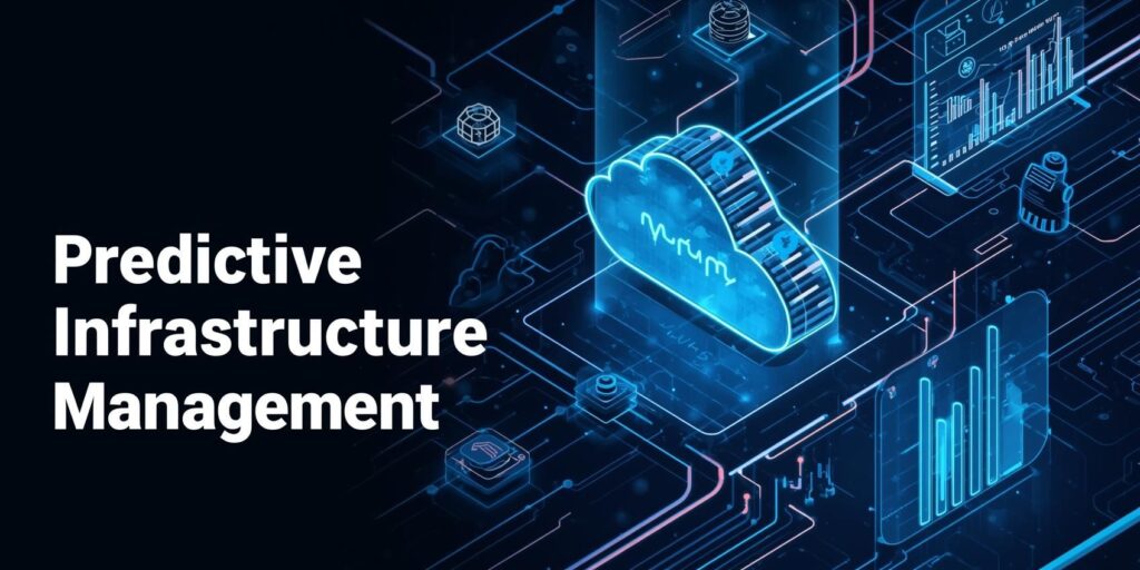 Cevious Approach to Predictive Infrastructure Management