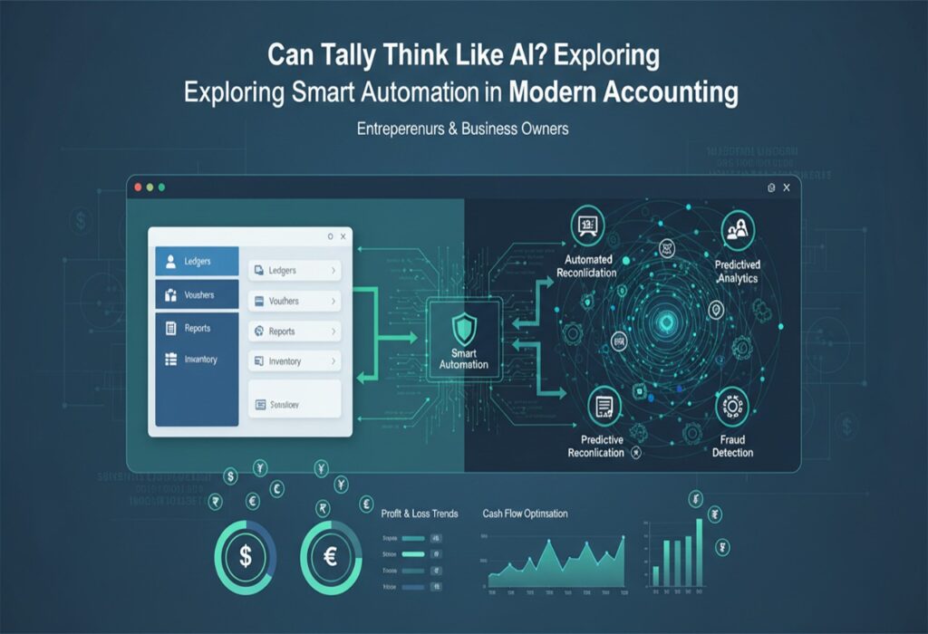 Can Tally Think Like AI? Smart Automation in Accounting